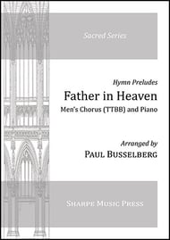 Father in Heaven (Hymn Preludes, No. 1) TTBB choral sheet music cover Thumbnail